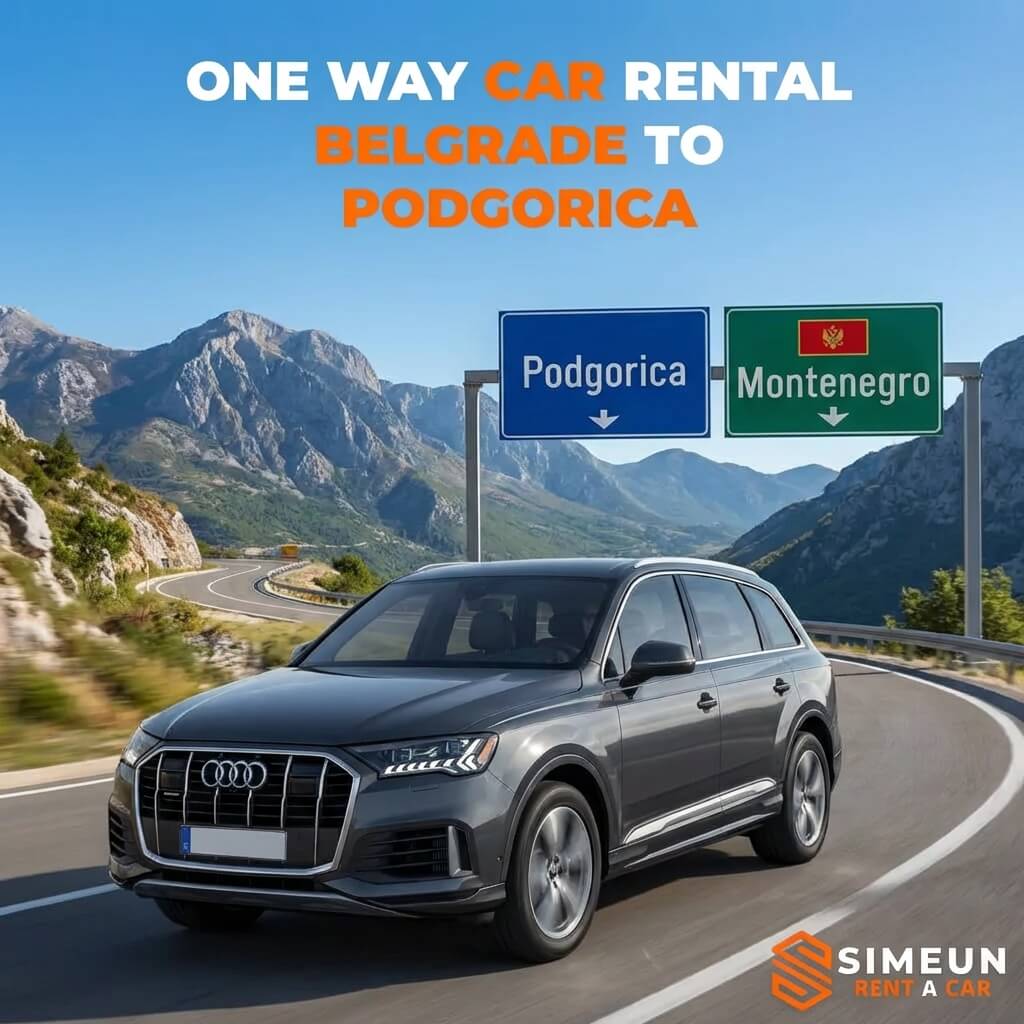 One Way Car Rental Belgrade to Podgorica